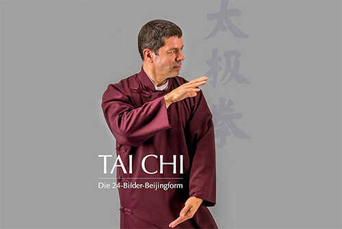 Grundlagenbuch Tai Chi - Die 24 Bilder Beijingform - 