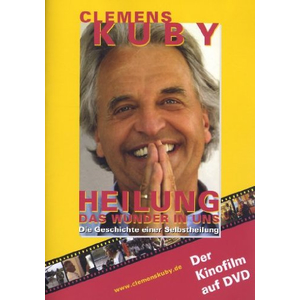 DVD: Heilung das Wunder in uns - Clemens Kuby