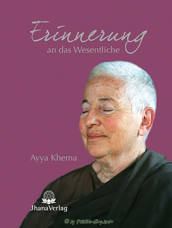 Buch: Ayya Khema / Erinnerung an das Wesentliche