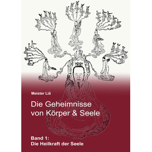 Buch: Die Geheimnisse von Krper & Seele, Band 1: Die...