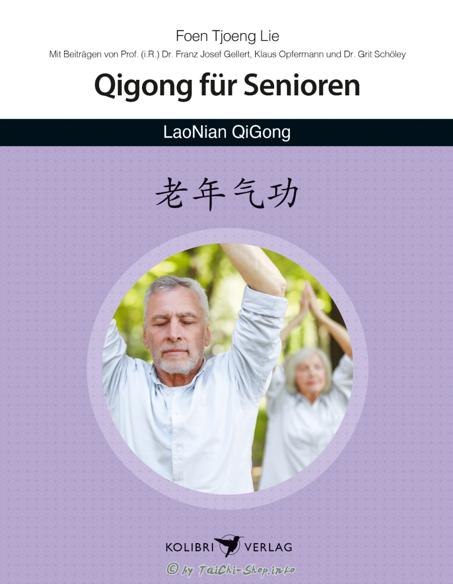 Buch: Foen Tjoeng Lie: Qigong für Senioren - LaoNian Qigong