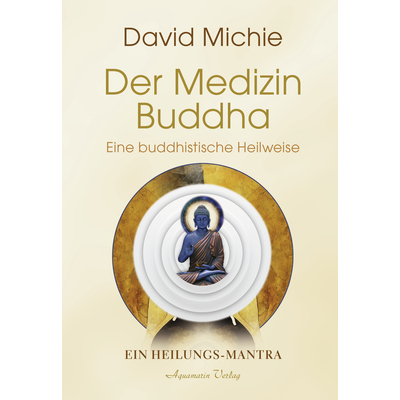 Buch: David Michie / Der Medizin-Buddha