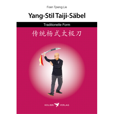 Buch: Yang-Stil Taiji-Sbel &mdash; Traditionelle Form / Foen Tjoeng Lie