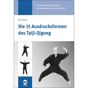 Buch:  Jiao Gourui / Die 15 Ausdrucksformen des Taiji-Qigong