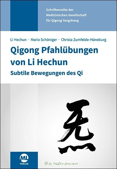 Buch: Qigong Pfahlübungen von Li Hechun