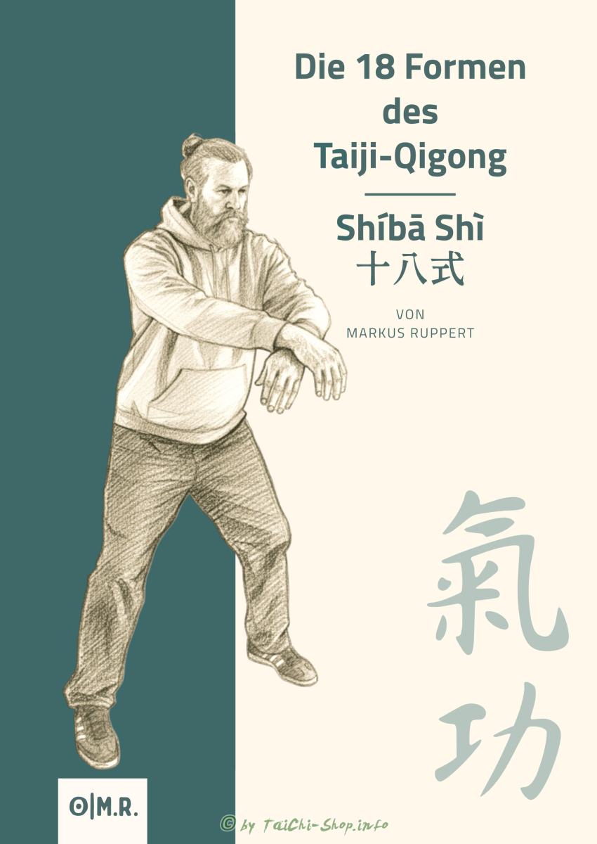Buch: Markus Ruppert / Die 18 Formen des Taiji-Qigong - Shiba Shi