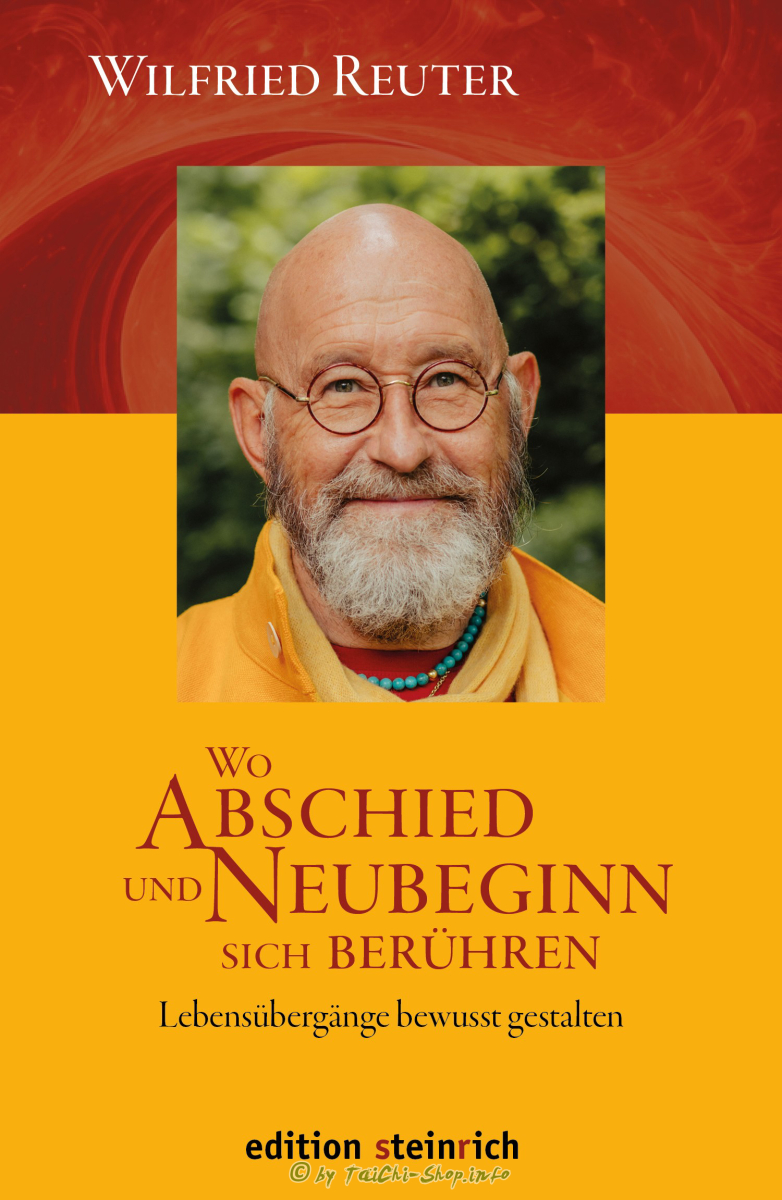 Buch: Wilfried Reuter / Wo Abschied und Neubeginn sich berühren