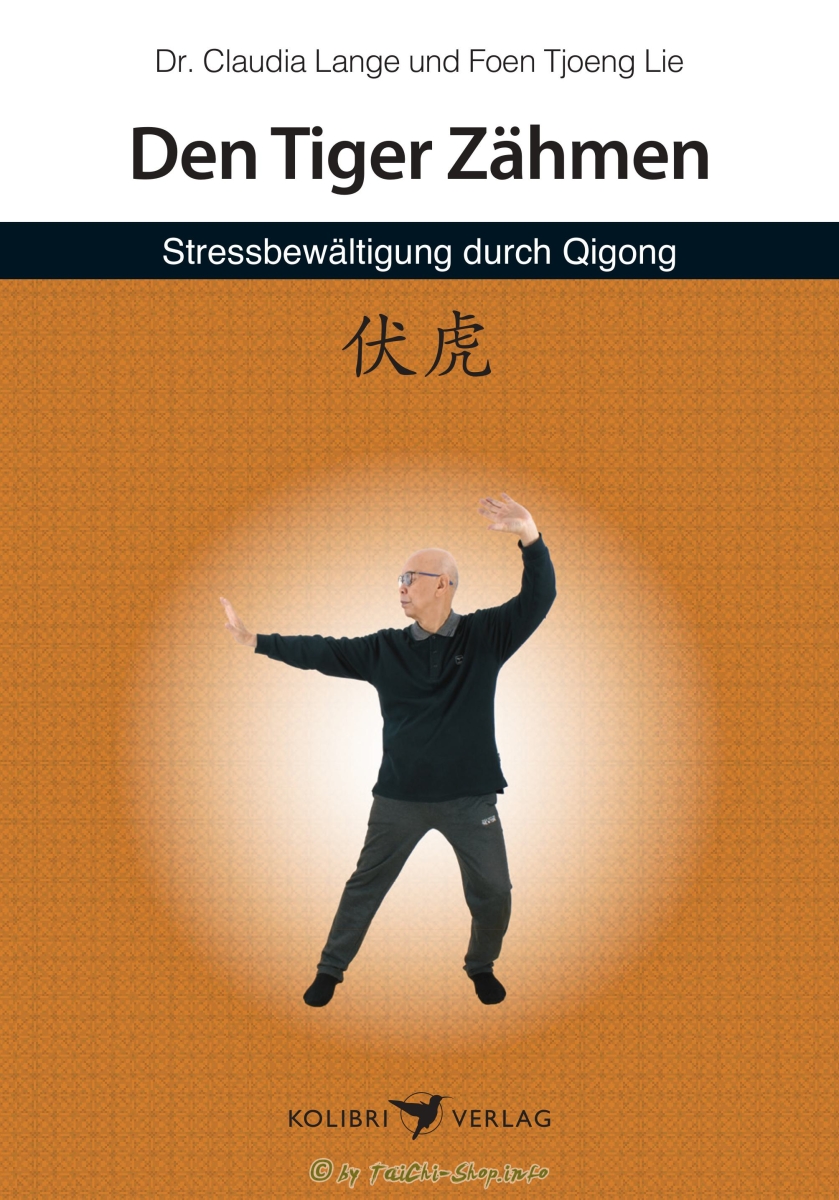 Den Tiger zähmen – Stressbewältigung durch Qigong - Buch + DVD