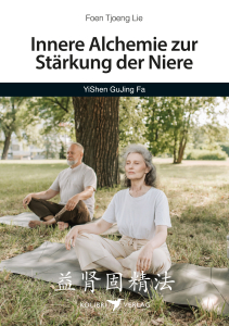 Buch: Foen Tjoeng Lie | Innere Alchemie zur Stärkung...