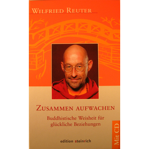 Buch: Zusammen aufwachen: Buddhistische Weisheit für glückliche Beziehungen Buch: Zusammen aufwachen: Buddhistische Weisheit für...