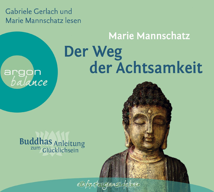  Hörbuch - Marie Mannschatz: Der Weg der Achtsamkeit