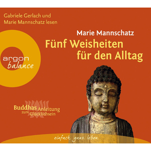  Hrbuch - Marie Mannschatz: Fnf Weisheiten fr den Alltag