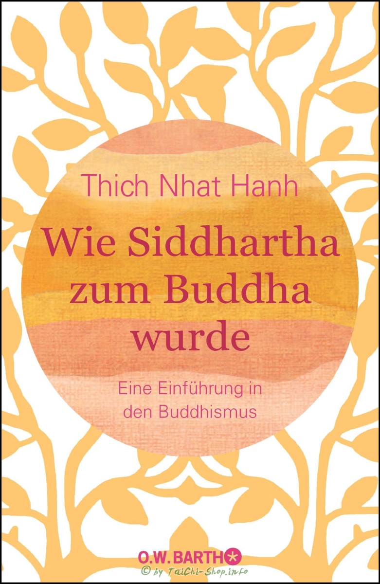 Buch: Thich Nhat Hanh: Wie Siddhartha zum Buddha wurde