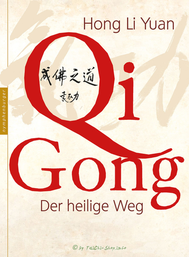 Buch: Hong Li Yuan - Qi Gong. Der heilige Weg