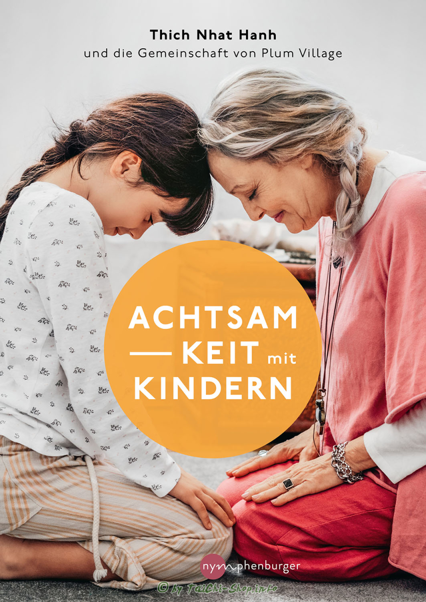 Buch: Thich Nhat Hanh: Achtsamkeit mit Kindern
