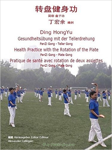 Buch: Gesundheitsübung mit der Tellerdrehung: PanZi Gong - Teller Gong