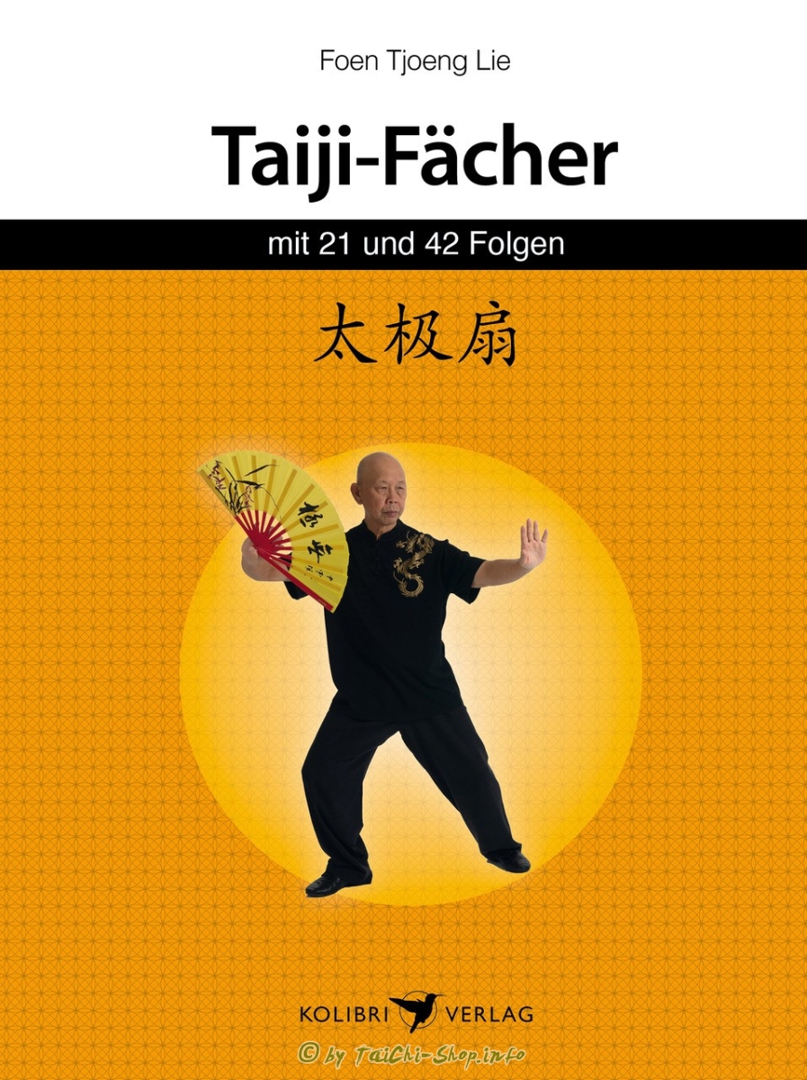 Buch: Taiji-Fächer mit 21 und 42 Folgen / Foen Tjoeng Lie