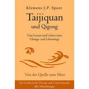 Buch: Klemens Speer / Taijiquan und Qigong: Vom Lernen...