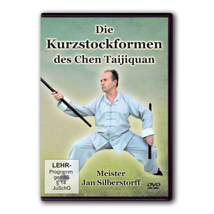 DVD: Die Kurzstockformen des Chen Taijiquan