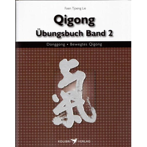 Buch: Foen Tjoeng Lie: Qigong bungsbuch Band 2