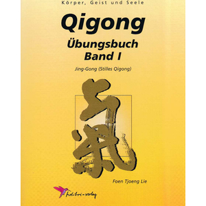Buch: Foen Tjoeng Lie: Qigong bungsbuch Band 1