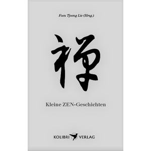 Buch: Foen Tjoeng Lie: Kleine Zen Geschichten