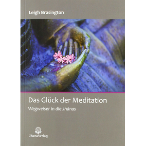 Buch: Leigh Brasington - Das Glck der Meditation -...