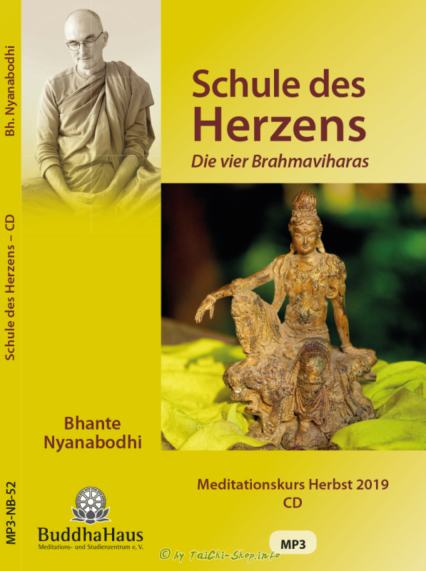 CD Bhante Nyanabodhi / Schule des Herzens