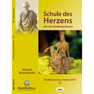 CD Bhante Nyanabodhi  / Schule des Herzens