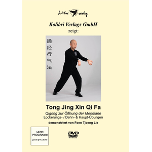 DVD: Tong Jing Xin Qi Fa - Qigong zur Öffnung der Meridiane DVD: Tong Jing Xin Qi Fa - Qigong zur Öffnung der Meridiane