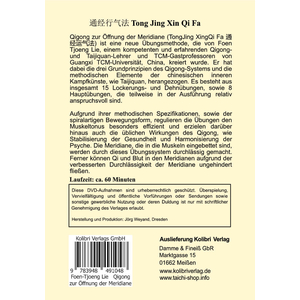 DVD: Tong Jing Xin Qi Fa - Qigong zur Öffnung der Meridiane DVD: Tong Jing Xin Qi Fa - Qigong zur Öffnung der Meridiane