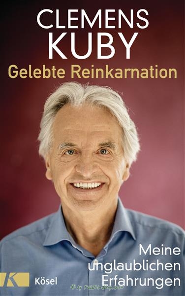 Buch: Gelebte Reinkarnation / Clemens Kuby