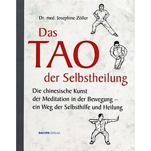 Buch: Das Tao der Selbstheilung /  Josephine Zller