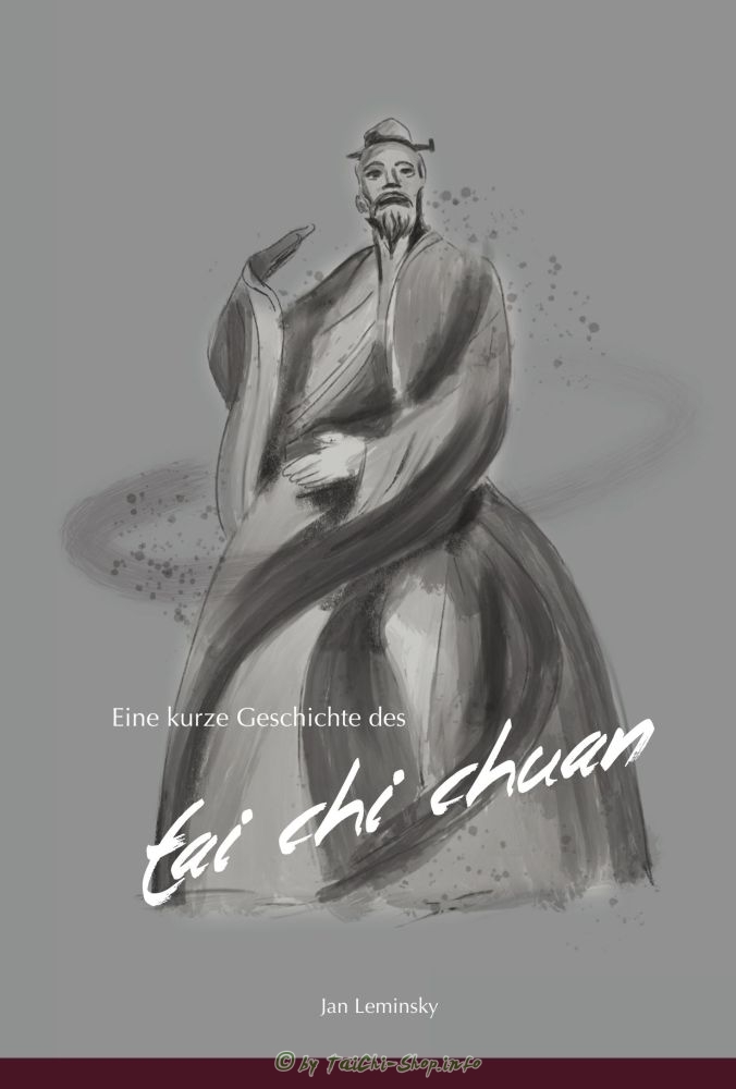 Buch: Tai Chi - Eine kurze Geschichte des Tai Chi Chuan / Jan Leminsky