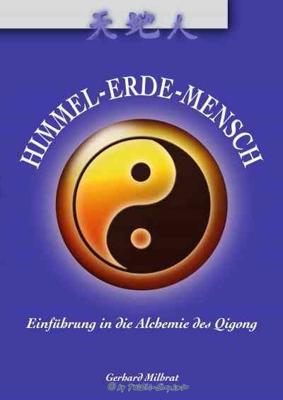 Buch: Gerhard Milbrat / Himmel-Erde-Mensch