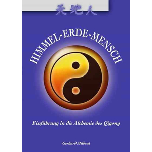Buch: Gerhard Milbrat / Himmel-Erde-Mensch