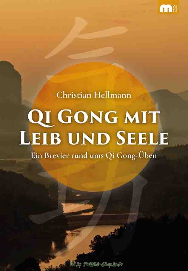 Buch: Christian Hellmann / Qi Gong mit Leib und Seele
