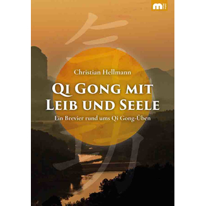 Buch: Christian Hellmann / Qi Gong mit Leib und Seele