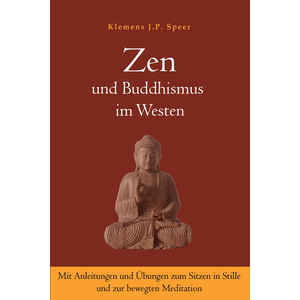 Buch: Klemens Speer / Zen und Buddhismus im Westen