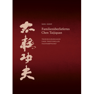 Buch: Nabil Rann / Familienberliefertes Chen Taijiquan 