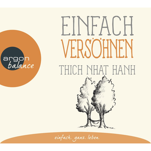 Hrbuch - Thich Nhat Hanh: Einfach vershnen