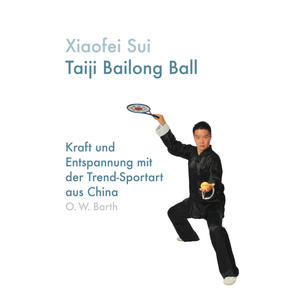 Buch: Taiji Bailong Ball Buch: Taiji Bailong Ball